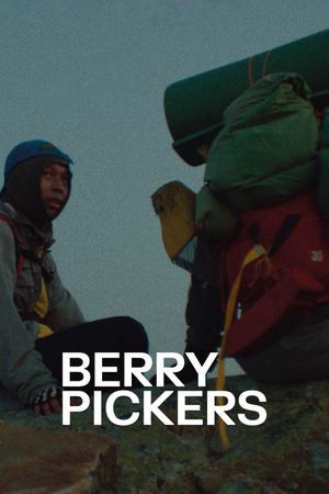 Berry Pickers's poster