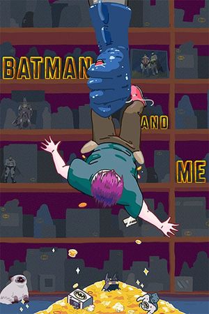 Batman and Me's poster