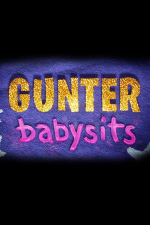 Gunter Babysits's poster