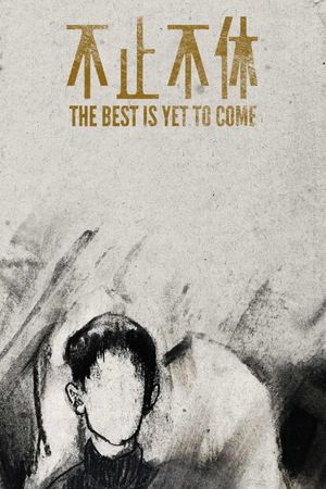 The Best Is Yet to Come's poster