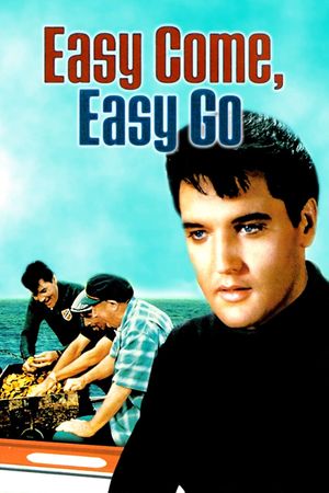 Easy Come, Easy Go's poster