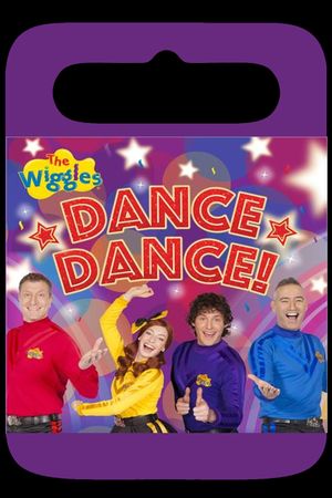 The Wiggles - Dance, Dance!'s poster