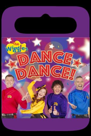 The Wiggles - Dance, Dance!'s poster image