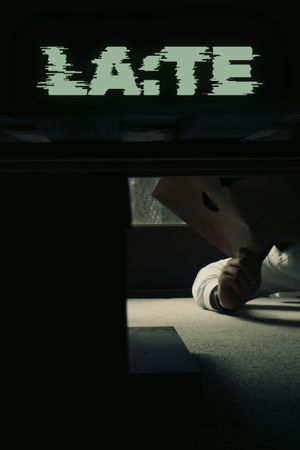 LATE's poster