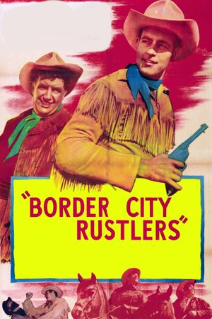 Border City Rustlers's poster