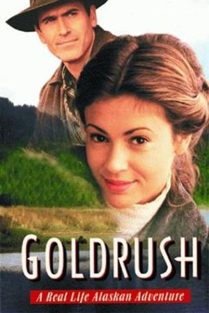 Goldrush: A Real Life Alaskan Adventure's poster