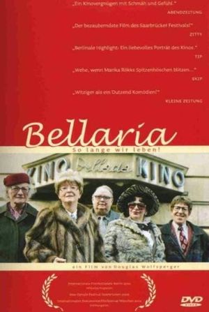 Bellaria - So lange wir leben!'s poster