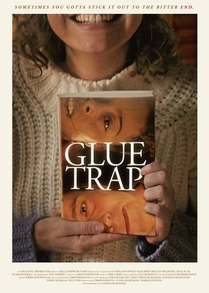 Glue Trap's poster