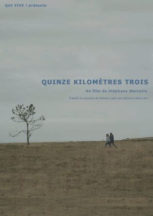 Quinze kilomètres trois's poster