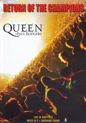 Queen + Paul Rodgers: Return of the Champions's poster