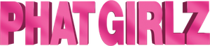 Phat Girlz's poster