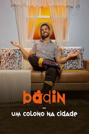 Badin - Um Colono na Cidade's poster