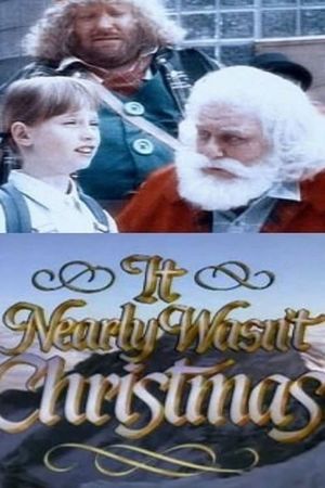 It Nearly Wasn't Christmas's poster