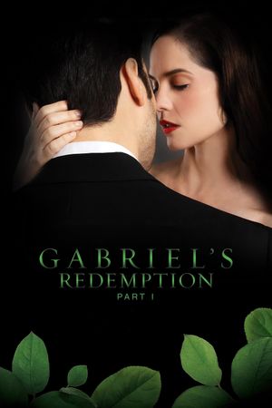 Gabriel's Redemption: Part One's poster