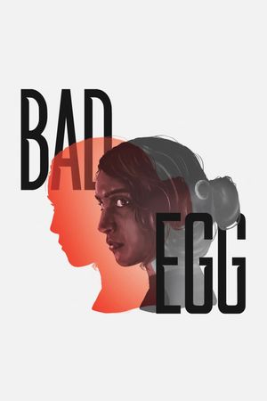 Bad Egg's poster