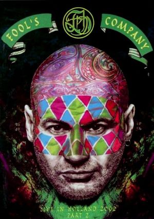 Fish: Fool's Company - Live In Holland 2002 Part 2, Night Of The Company's poster