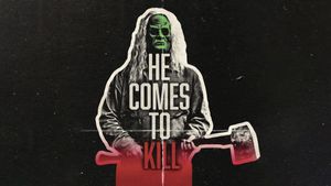 He Comes to Kill's poster