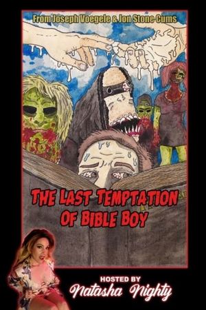 The Last Temptation of Bible Boy's poster