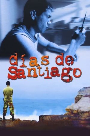 Days of Santiago's poster