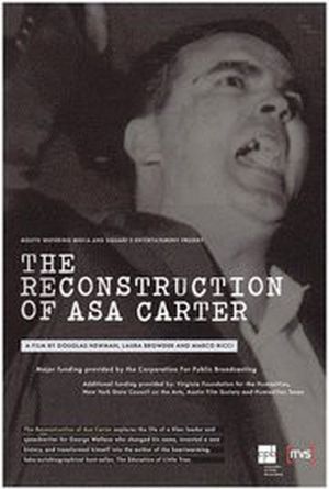 The Reconstruction of Asa Carter's poster
