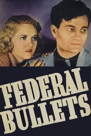Federal Bullets's poster