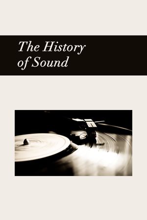 The History of Sound's poster