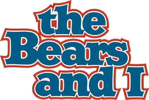 The Bears and I's poster