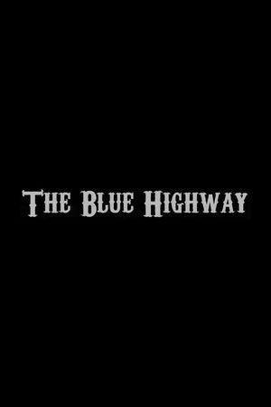 The Blue Highway's poster