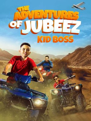 The Adventures of Jubeez: Kid Boss's poster