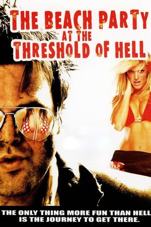 The Beach Party at the Threshold of Hell's poster