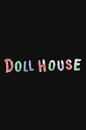 Doll House's poster