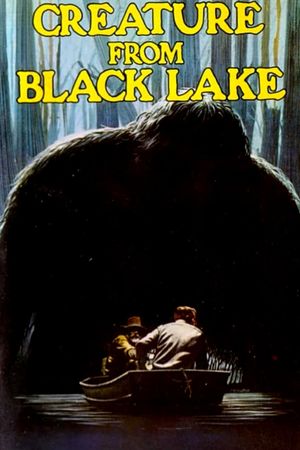 Creature from Black Lake's poster