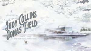 Judy Collins & Jonas Fjeld - Winter Stories: Live From the Oslo Opera House's poster
