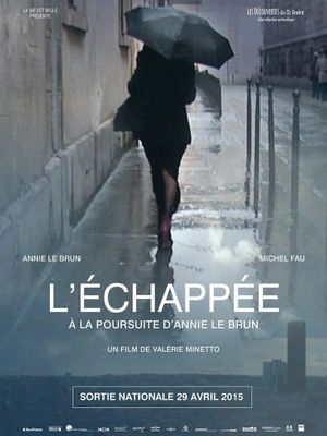 L'échappée, à la poursuite d'Annie Le Brun's poster