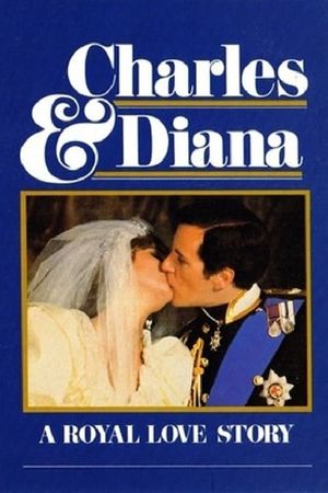 Charles & Diana: A Royal Love Story's poster