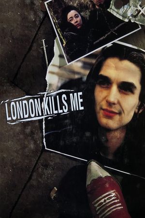 London Kills Me's poster