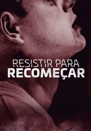 Resistir para Recomeçar's poster