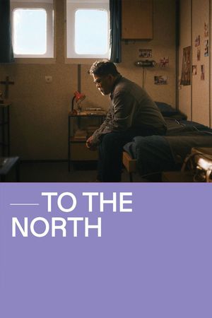 To the North's poster