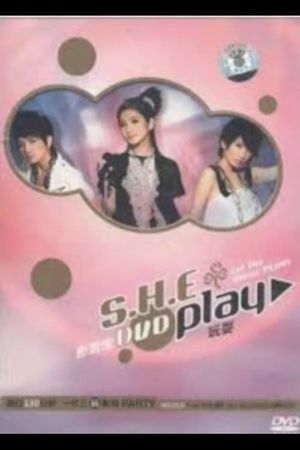 S.H.E Play 庆功演唱会's poster