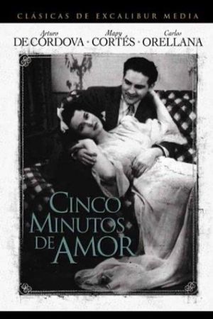 Cinco minutos de amor's poster