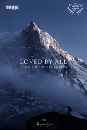 Loved by All: The Story of Apa Sherpa's poster