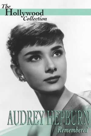 Audrey Hepburn: Remembered's poster