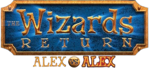 The Wizards Return: Alex vs. Alex's poster
