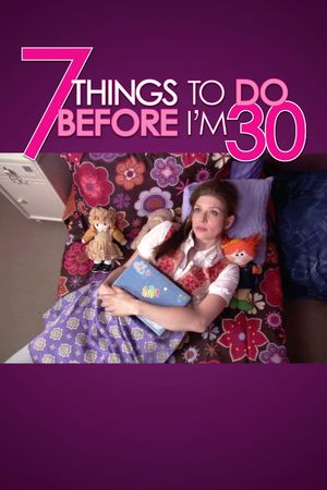 7 Things To Do Before I'm 30's poster
