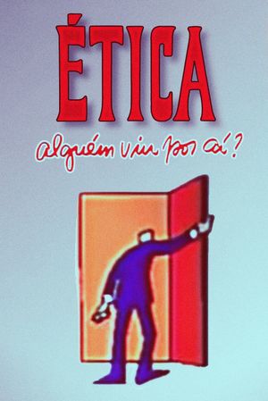 Ethics, has anyone seen it around?'s poster image