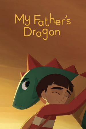My Father's Dragon's poster