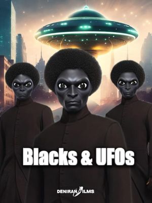 Blacks & UFOs's poster