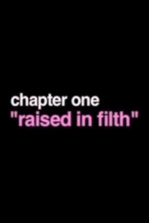 Raised In Filth's poster