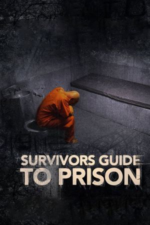Survivors Guide To Prison's poster