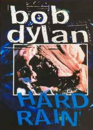 Bob Dylan: Hard Rain's poster